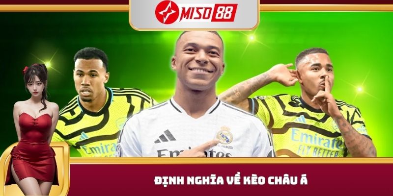 Định nghĩa về kèo châu Á 